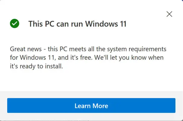 How To Check All Requirements For Windows 11 2 This PC can run Windows 11